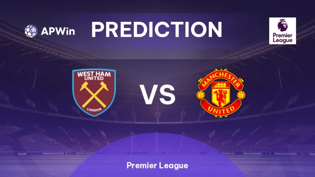 West Ham vs Manchester United